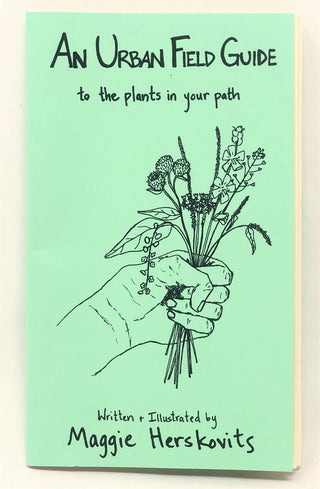 Urban Field Guide to the Plants in Your Path Zine